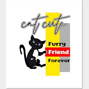 Cat Cute Furry Friend Forever Posters and Art